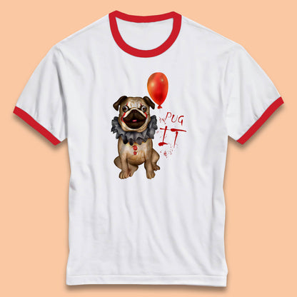 Pug IT Pennywise Clown Dog Spoof Halloween Pug Dog Costume Horror Movie Serial Killer Ringer T Shirt