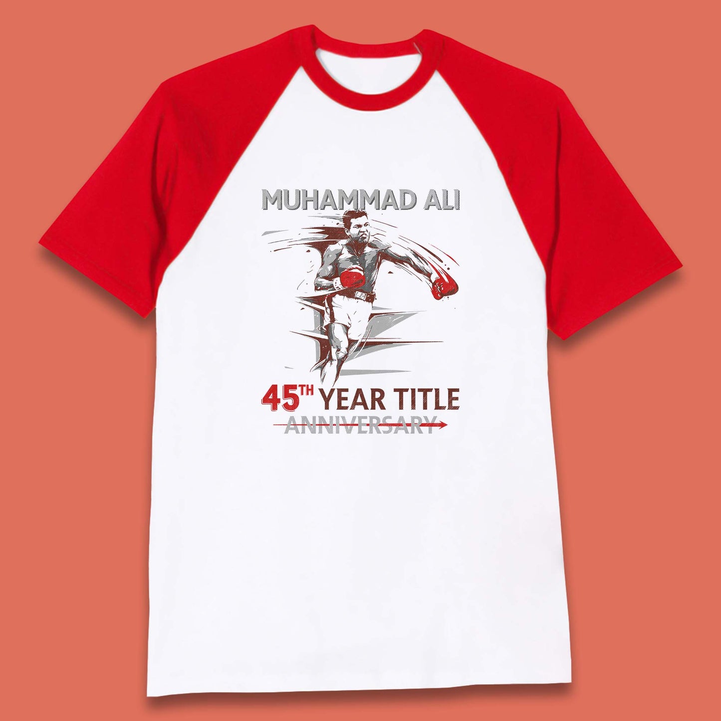 Muhammad Ali 45th Year Title Anniversary World Boxing Champion American Heavyweight Boxer Baseball T Shirt