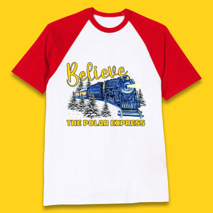 Believe The Polar Express Christmas Train Baseball T-Shirt