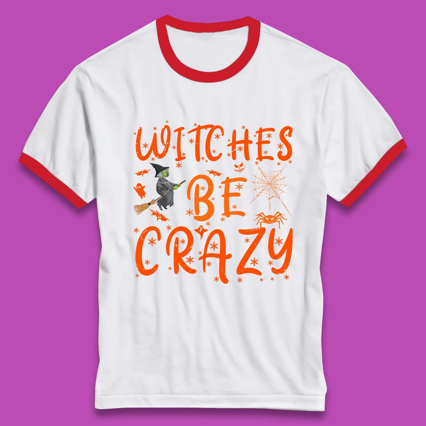 Witches Be Crazy Halloween Basic Witch Witches Be Trippin Witchy Halloween Quote Ringer T Shirt