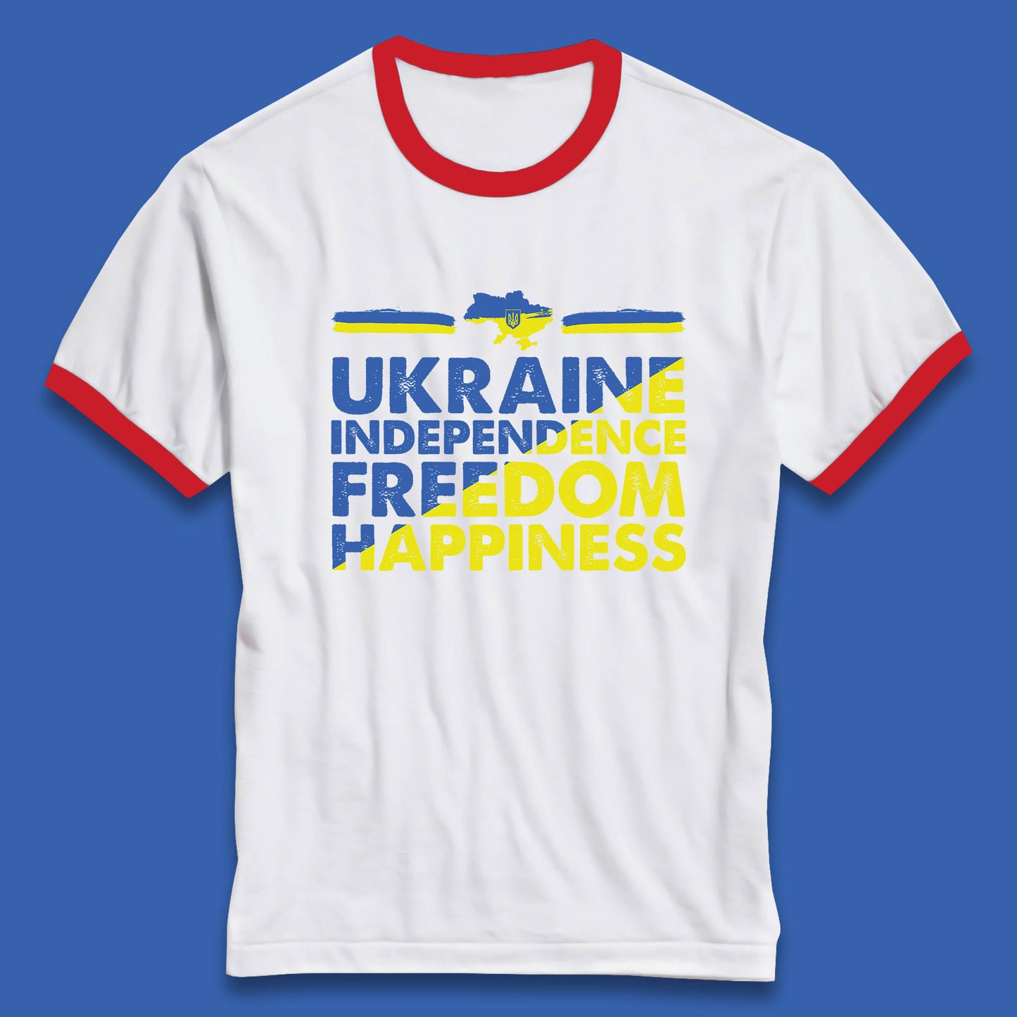 Ukraine Independence Freedom Happiness Proud Ukrainian Patriotic 24 August Independence Day Ringer T Shirt