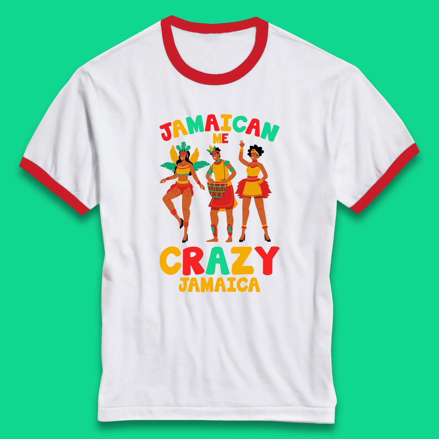 Jamaican Me Crazy Jamaica Rio Carnival Dancer Jamaican Travel Vacation Ringer T Shirt