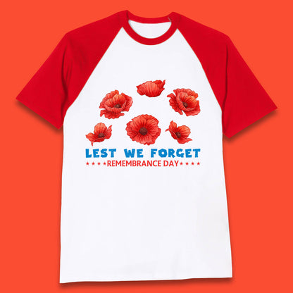 Lest We Forget Remembrance Day Poppy Flowers British Armed Forces Day Baseball T Shirt