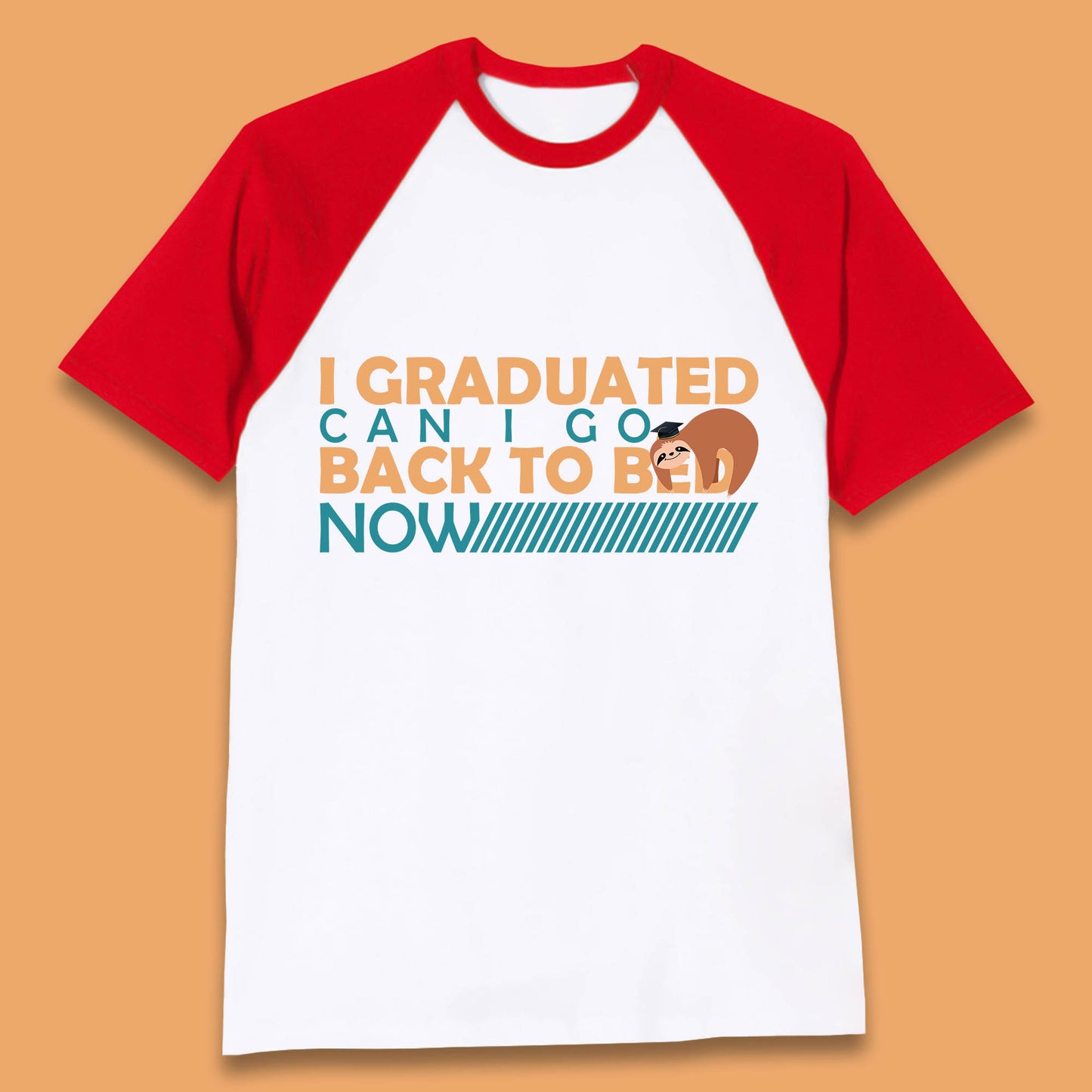 I Graduated Can I Go Back To Bed Now Funny Sleeping Sloth Graduation Baseball T Shirt