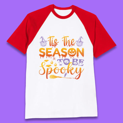 Tis The Season To Be Spooky Halloween Creepy Season  Baseball T Shirt