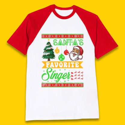 Santa's Favorite Singer Christmas Baseball T-Shirt