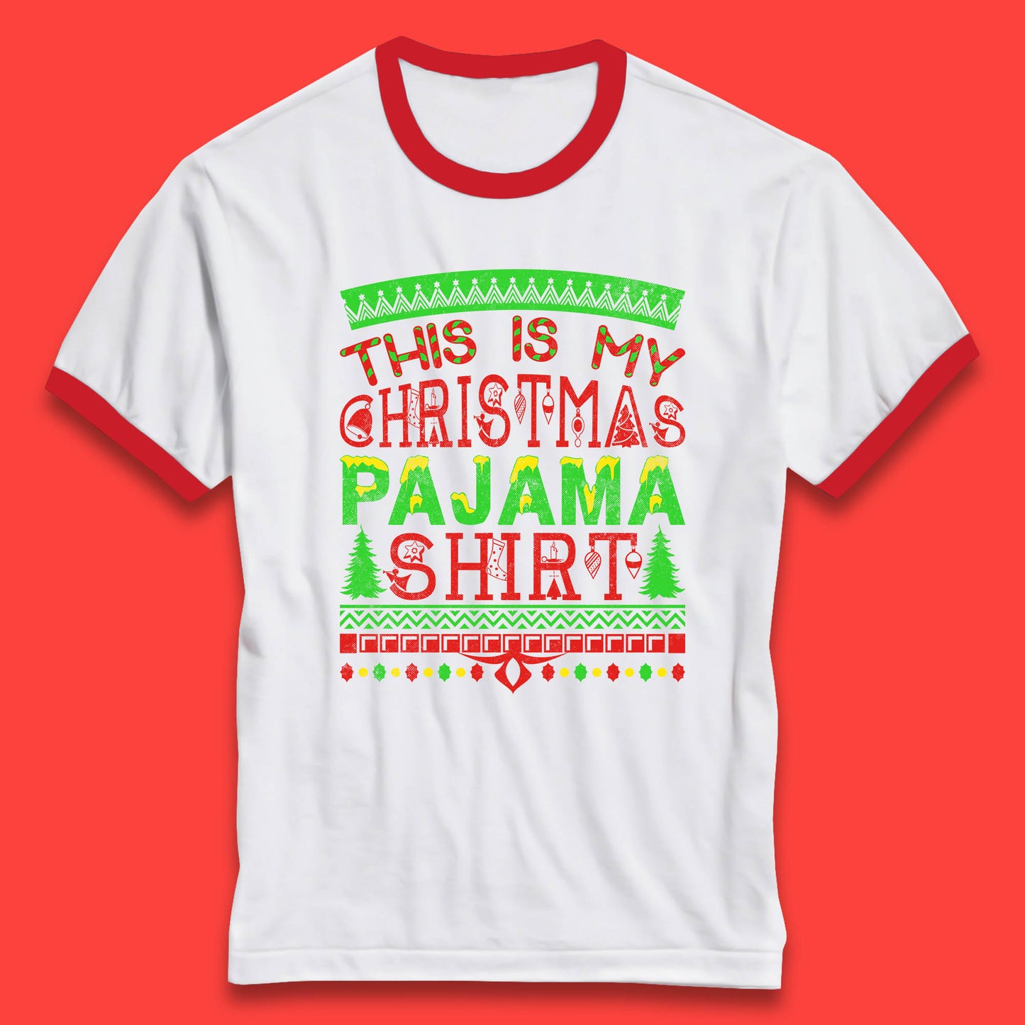 this is my christmas pajama shirt ringer t shirt