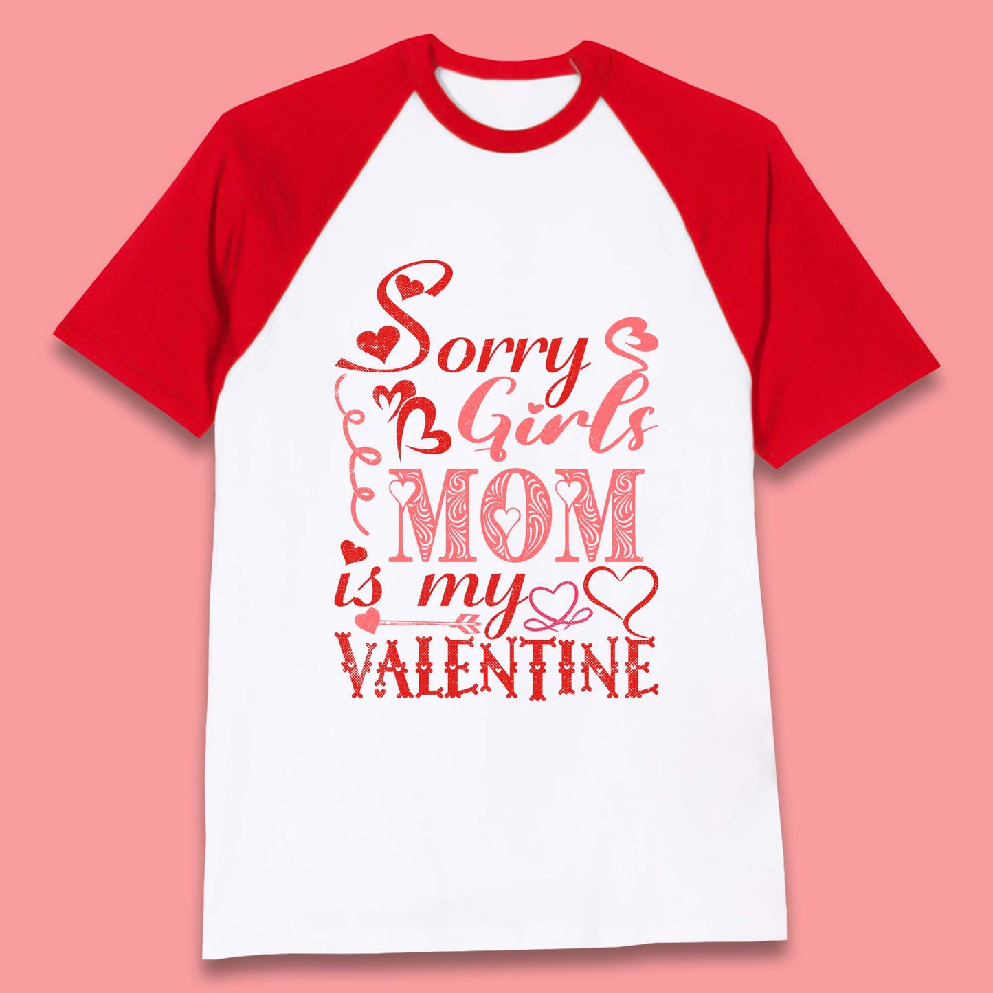Mom Is My Valentine Baseball T-Shirt