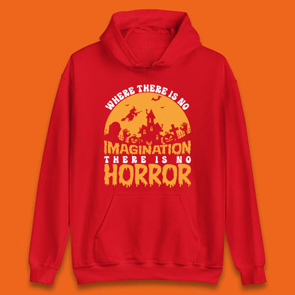 Where There Is No Imagination There Is No Horror Halloween Quote By Sir Arthur Conan Doyle Unisex Hoodie