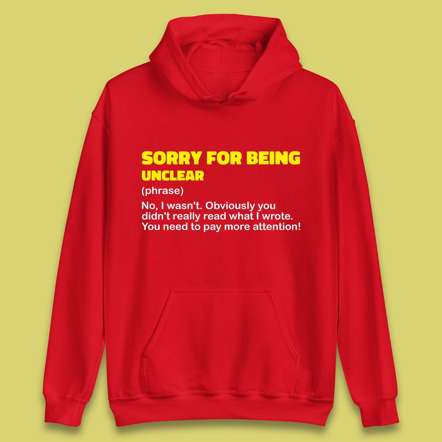 Sorry For Being Unclear Funny Office Email Phrases Joke Unisex Hoodie