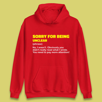 Sorry For Being Unclear Funny Office Email Phrases Joke Unisex Hoodie
