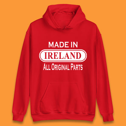 Made In Ireland All Original Parts Vintage Retro Birthday Country In Europe Gift Unisex Hoodie