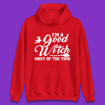 I'm A Good Witch Most Of The Time Halloween Witch Broom Unisex Hoodie
