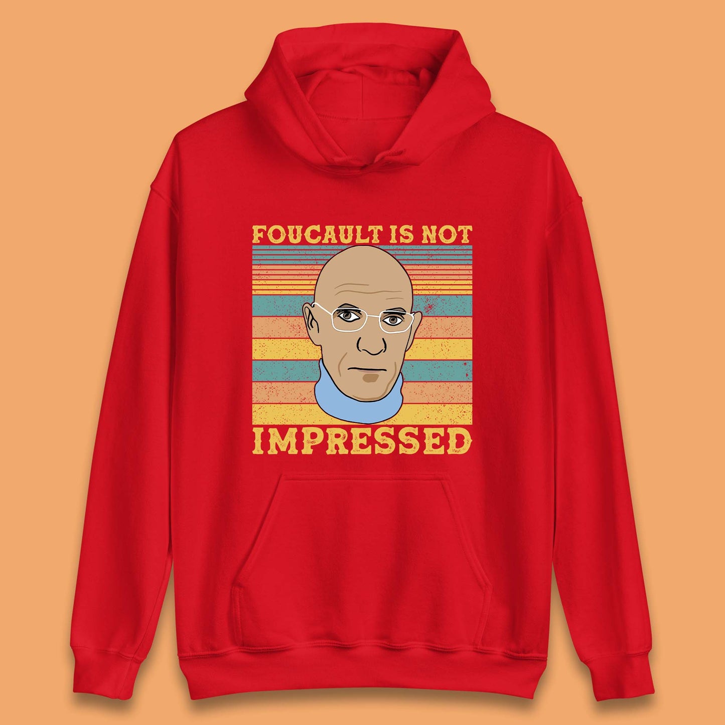 Foucault Is Not Impressed Unisex Hoodie