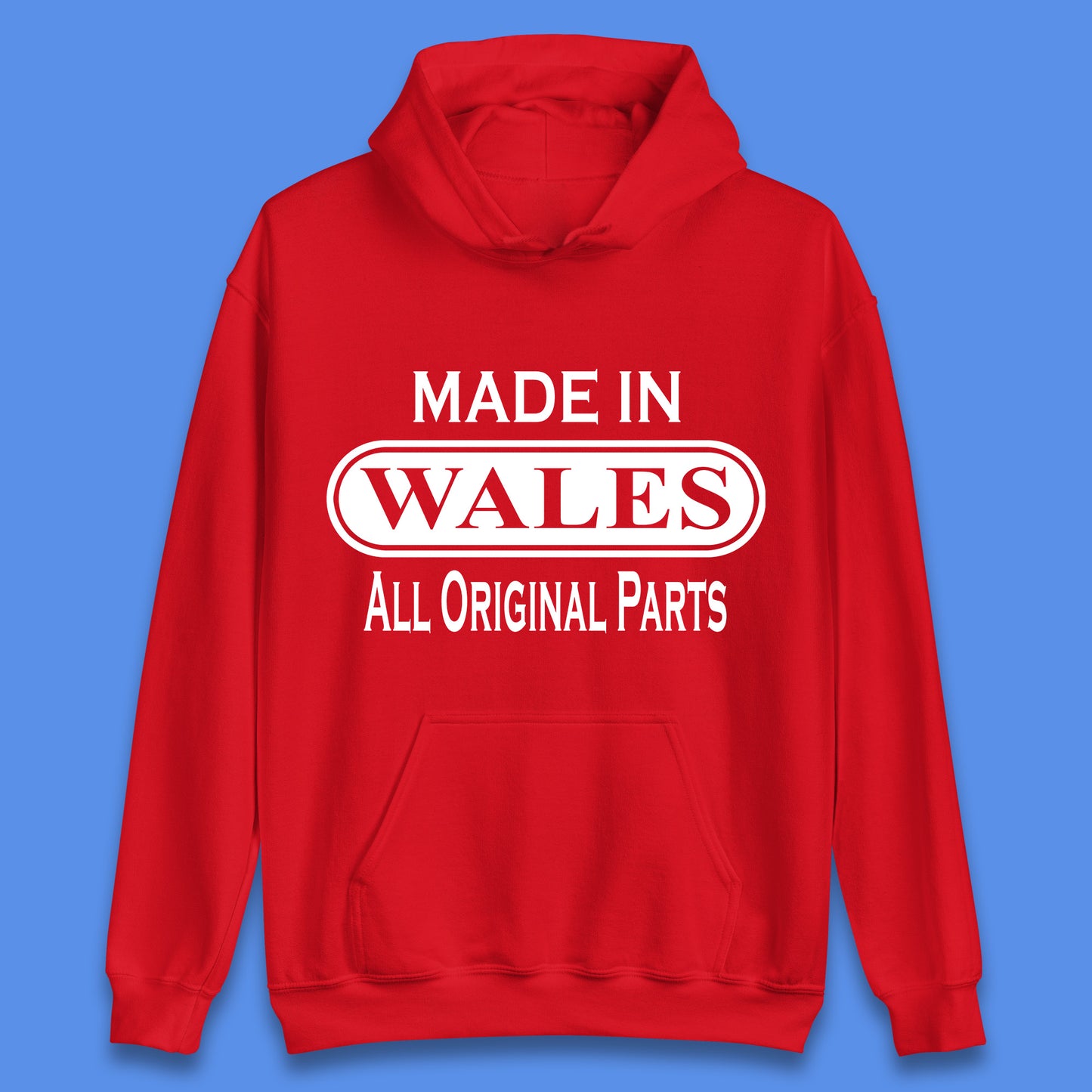 Made In Wales All Original Parts Vintage Retro Birthday Country In United Kingdom UK Constituent Country Gift Unisex Hoodie