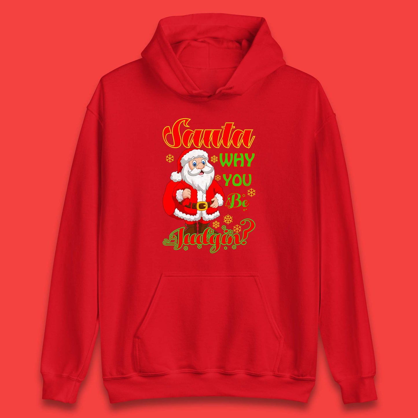 santa why you be judgin hoodie