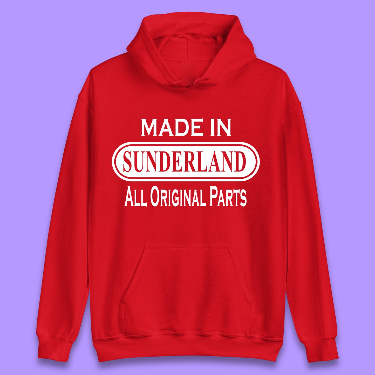 Made In Sunderland All Original Parts Vintage Retro Birthday Port City In Tyne And Wear, England Gift Unisex Hoodie