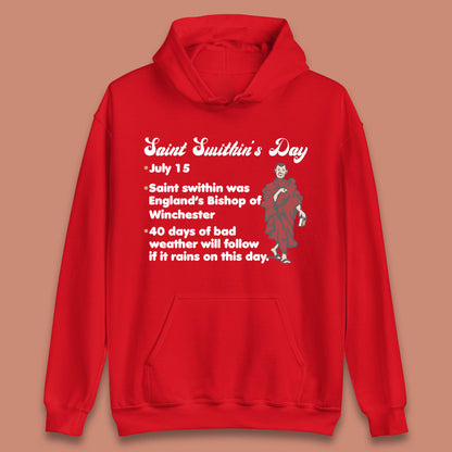 Saint Swithun's Day Swithun Weather Folklore Happy St. Swithin's Day Unisex Hoodie