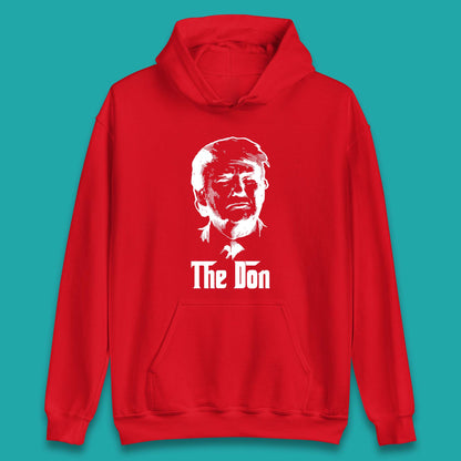 The Don Donald Trump Parody Funny Political Humor Don Trump Unisex Hoodie