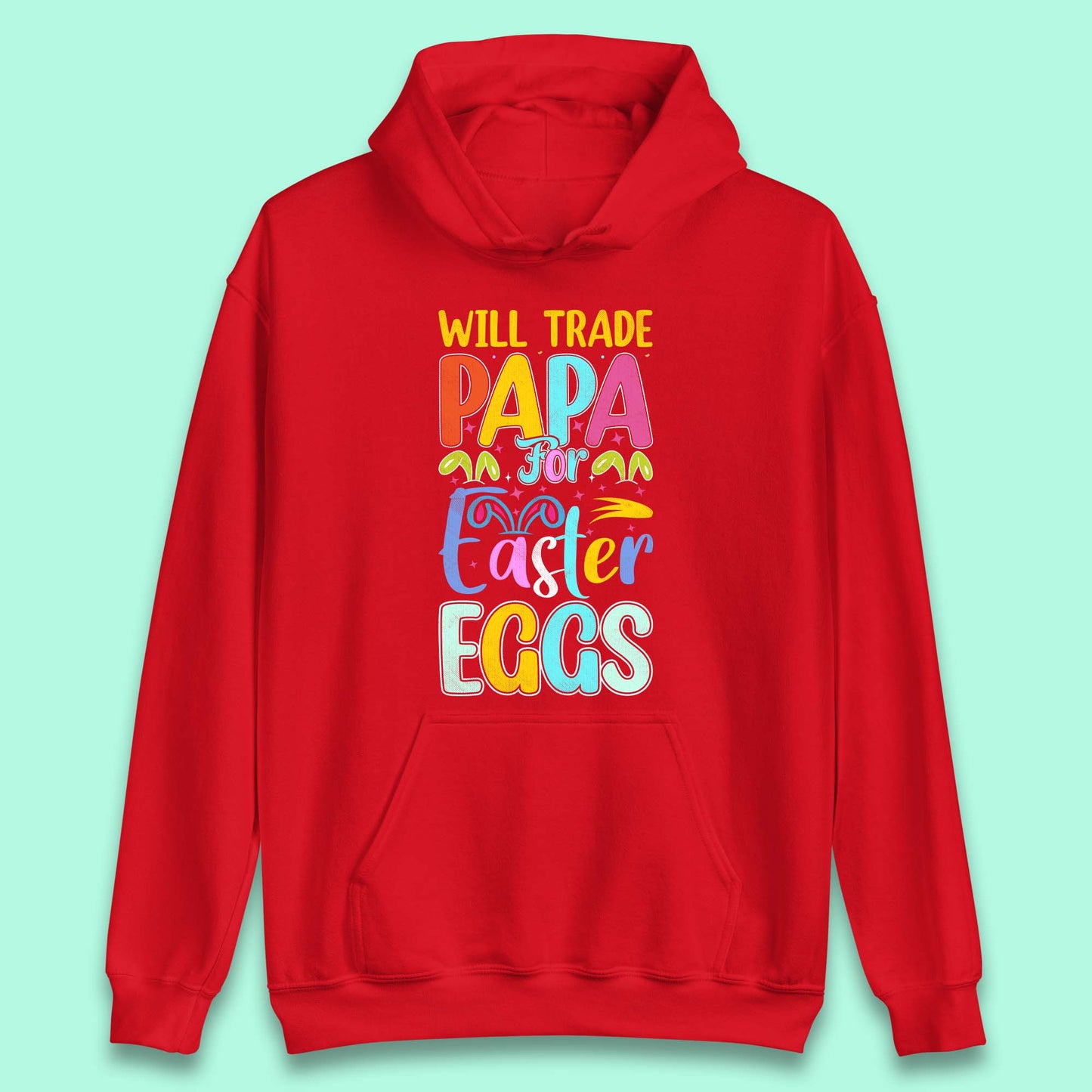 Papa For Easter Eggs Unisex Hoodie