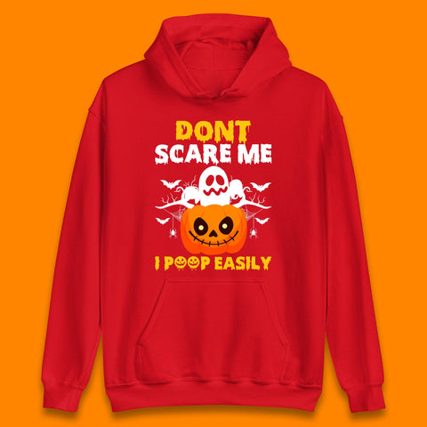 Don't Scare Me I Poop Easily Ghost Halloween Funny Meme Costume Unisex Hoodie