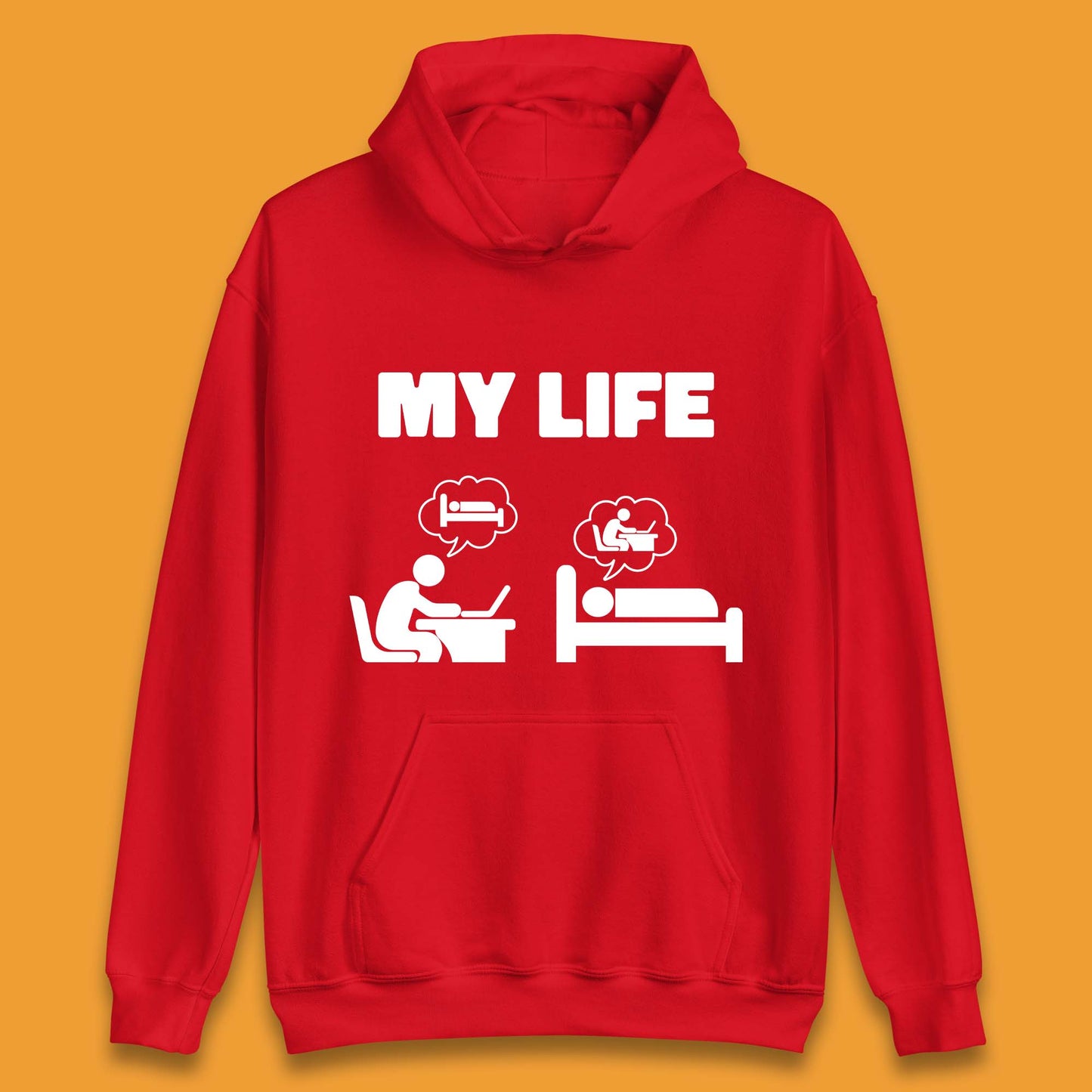 My Life Unisex Hoodie