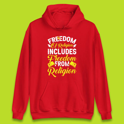 Freedom Of Religion Includes Freedom From Religion Humanism Atheist Humanist Unisex Hoodie
