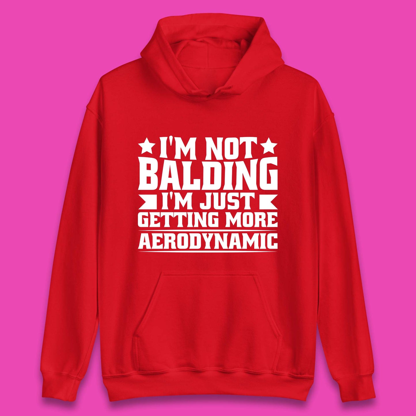 I'm Not Balding Unisex Hoodie