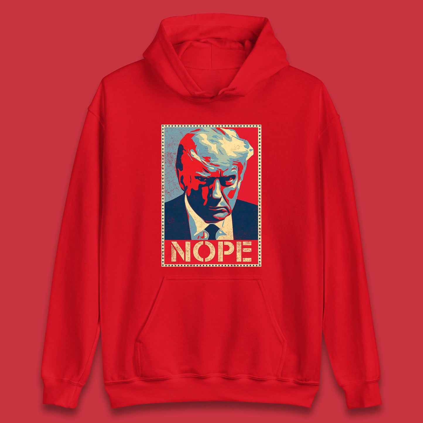 Donald Trump Nope Mugshot Funny Political Obama Hope Anti Trump Unisex Hoodie