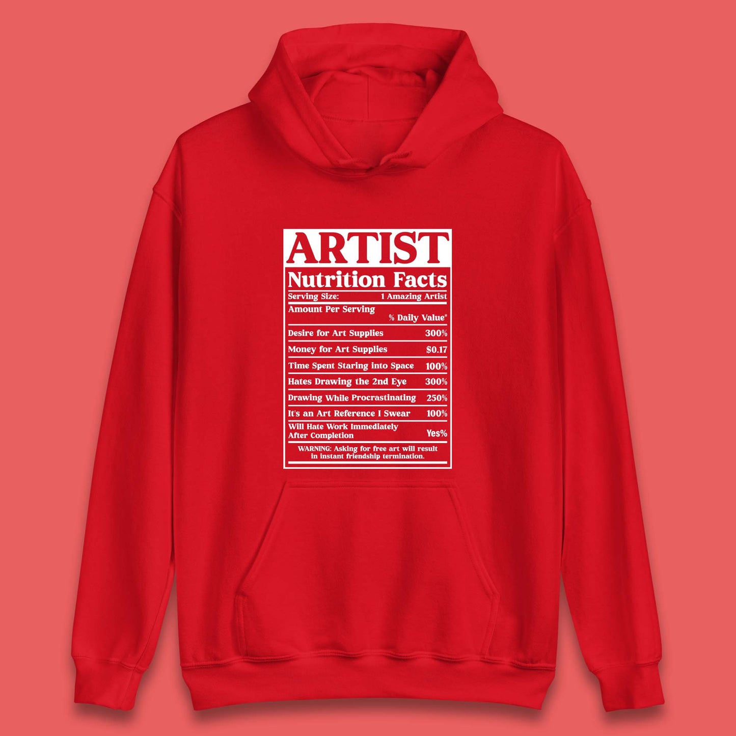 Artist Nutrition Facts Unisex Hoodie