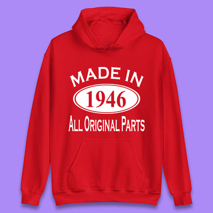 Made In 1946 All Original Parts Vintage Retro 77th Birthday Funny 77 Years Old Birthday Gift Unisex Hoodie