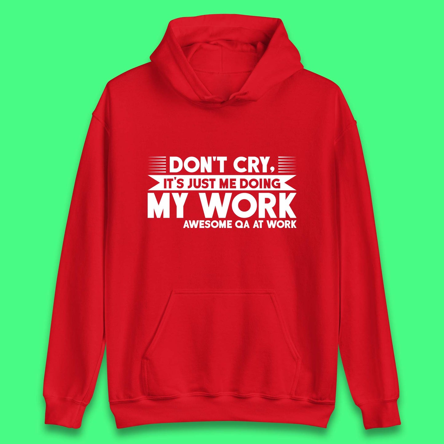 Awesome Qa At Work Unisex Hoodie