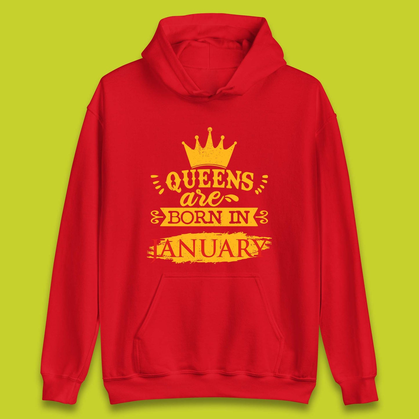 Queens Are Born In January Unisex Hoodie