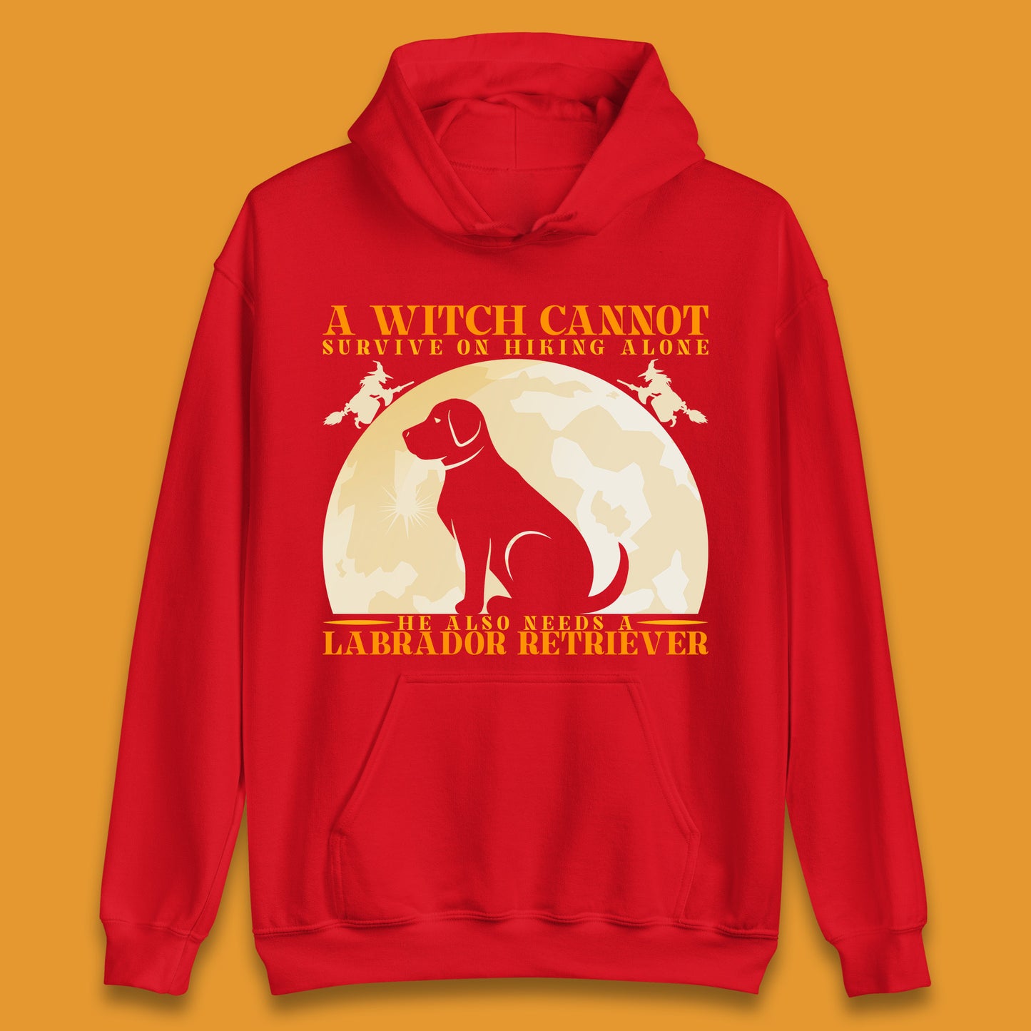 A Witch Cannot Survive On Hiking Alone Unisex Hoodie