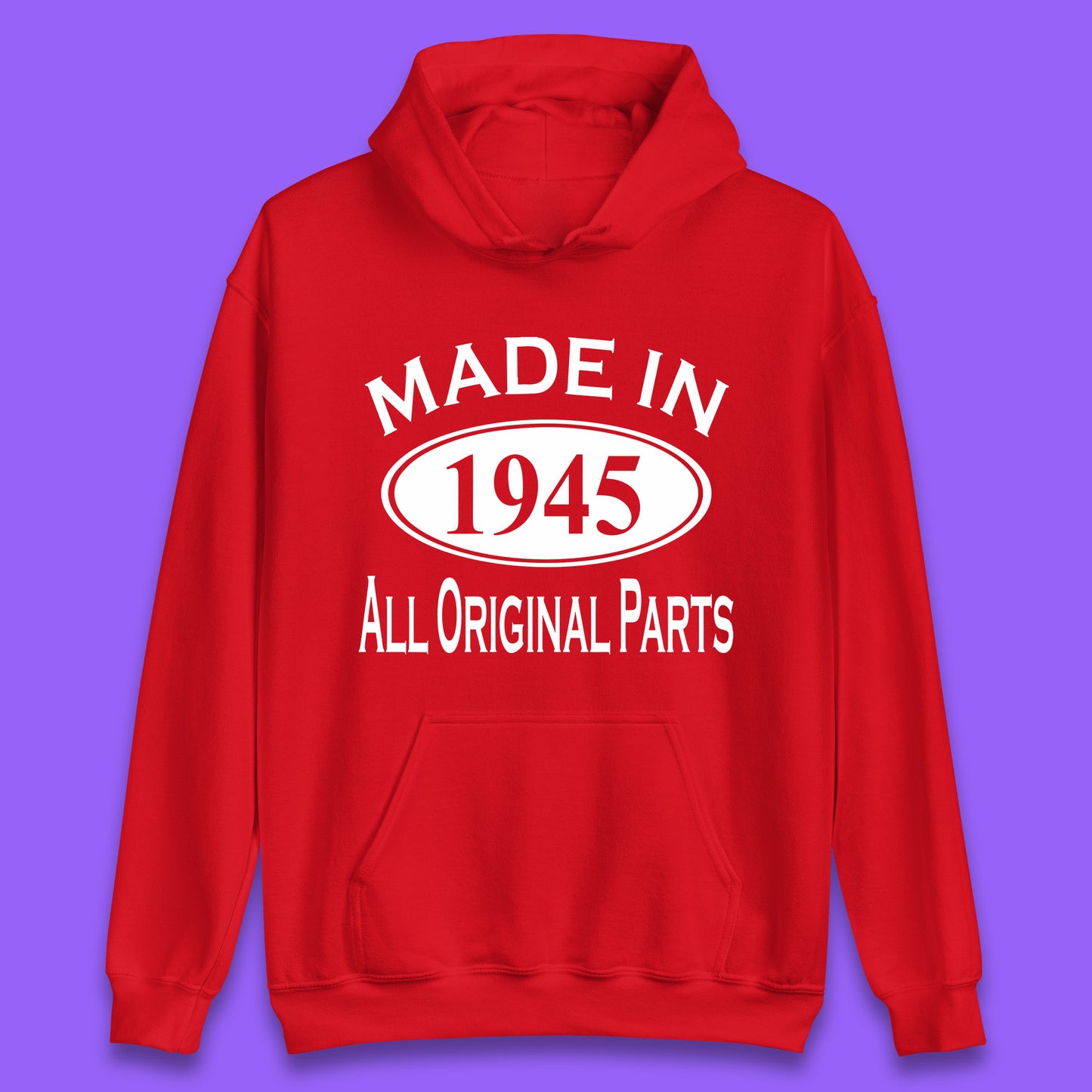 Made In 1945 All Original Parts Vintage Retro 78th Birthday Funny 78 Years Old Birthday Gift Unisex Hoodie