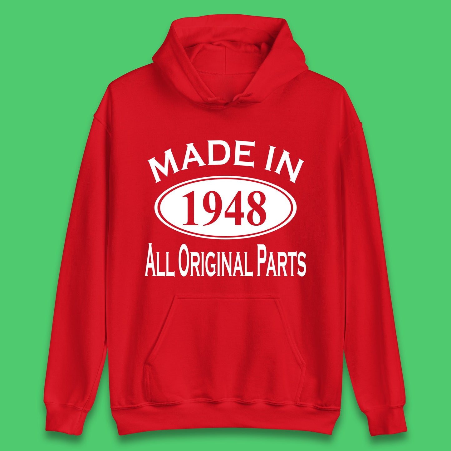Made In 1948 All Original Parts Vintage Retro 75th Birthday Funny 75 Years Old Birthday Gift Unisex Hoodie