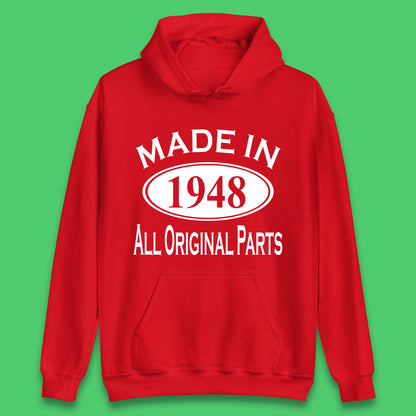 Made In 1948 All Original Parts Vintage Retro 75th Birthday Funny 75 Years Old Birthday Gift Unisex Hoodie