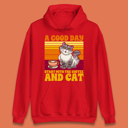 A Good Day Start With The Coffee And Cat Funny Coffee Cats Lovers Unisex Hoodie