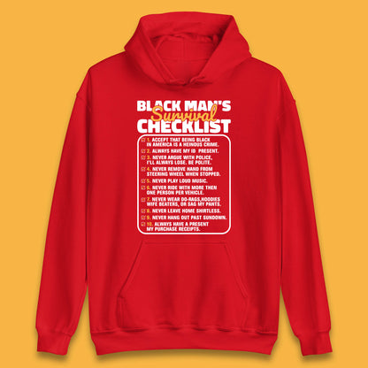 Black Man's Survival Checklist Black Lives Matter Black History Freedom Unisex Hoodie