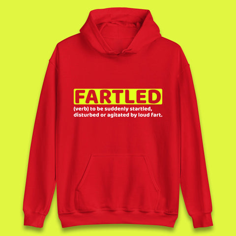 Fartled Definition Funny Sarcastic Dictionary Fart Humor Rude Offensive Joke Unisex Hoodie