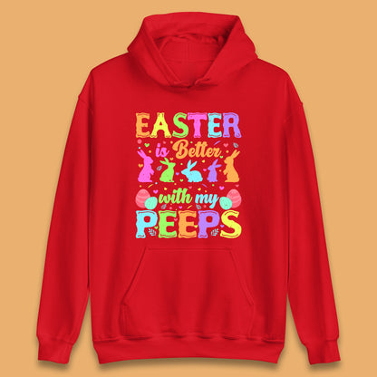 Easter Better With My Peeps Unisex Hoodie