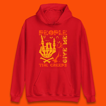 People Give Me The Creep Skeleton Hand Halloween Spooky Creepy Season Unisex Hoodie