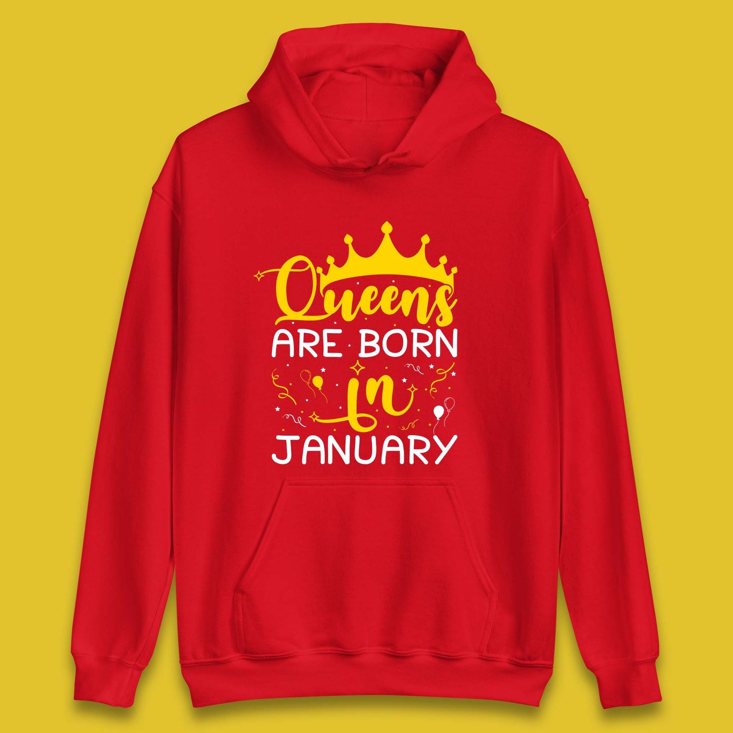 Queens Are Born In January Unisex Hoodie