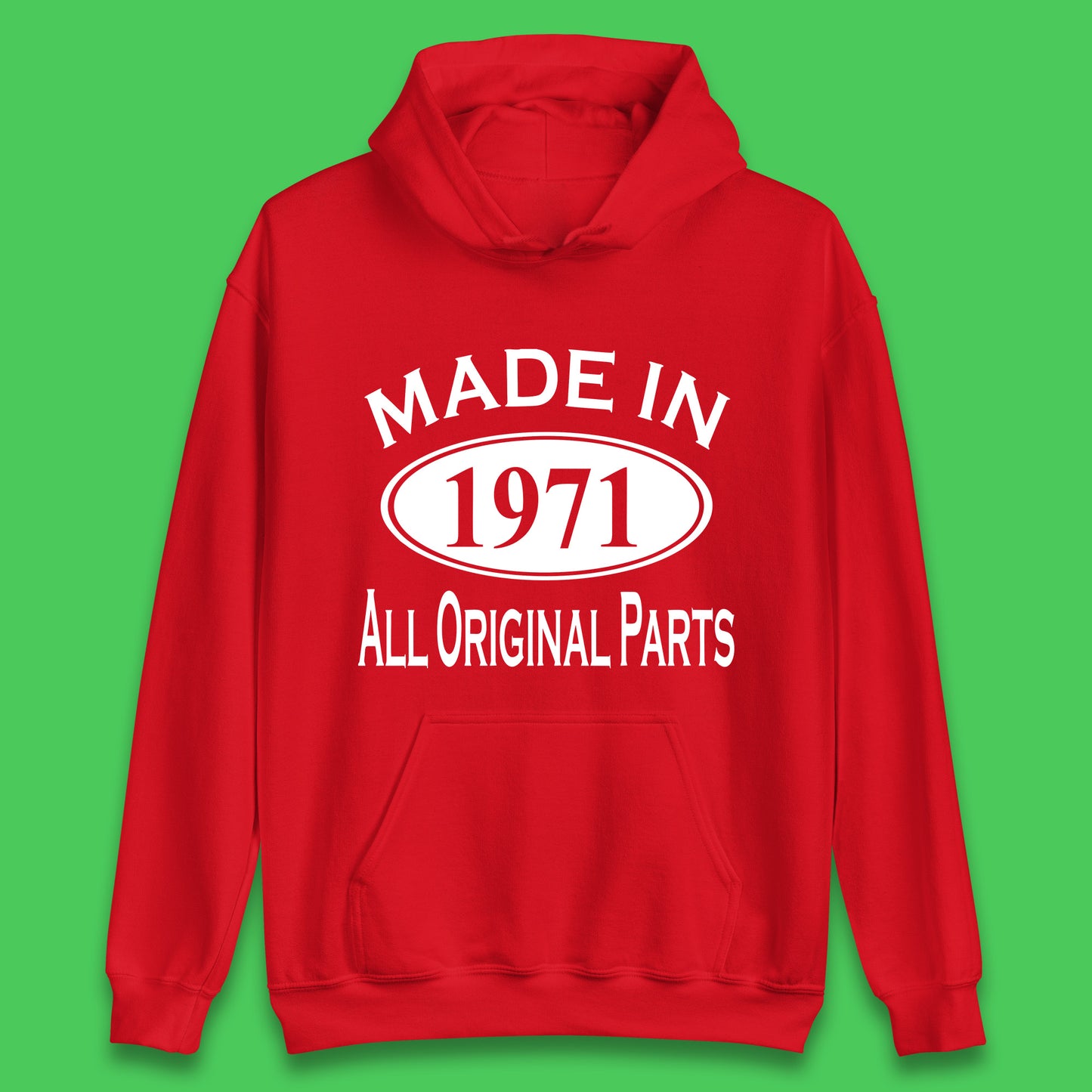 Made In 1971 All Original Parts Vintage Retro 52nd Birthday Funny 52 Years Old Birthday Gift Unisex Hoodie