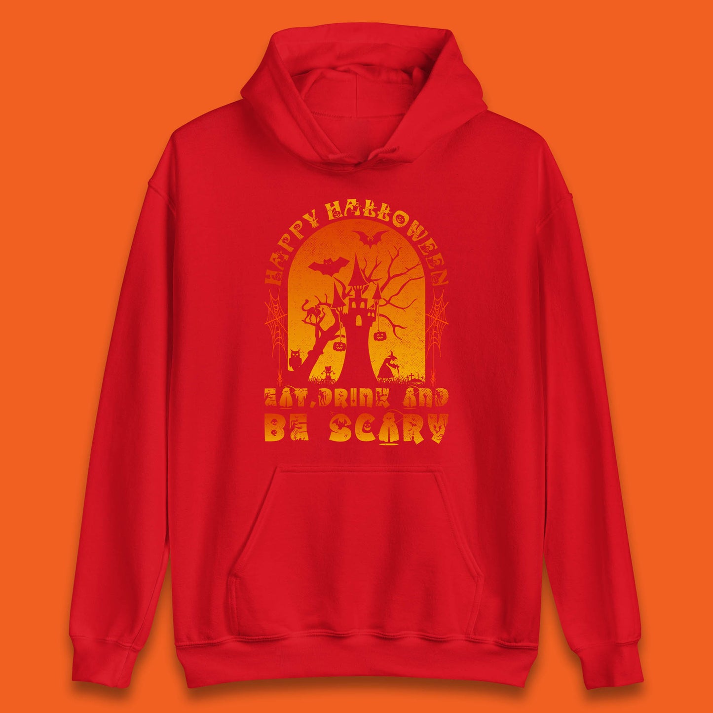 Happy Halloween Eat Drink And Be Scary Spooky Horror Hunted House Festive Gift Unisex Hoodie