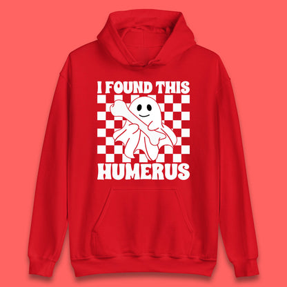 I Found This Humerus Halloween Bone Joke Funny Ghost Halloween Costume Unisex Hoodie