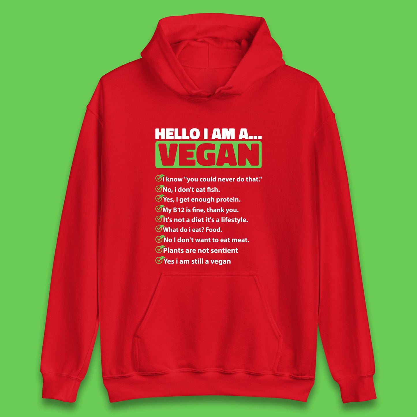 Hello I'm A Vegan Unisex Hoodie