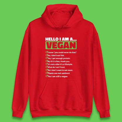 Hello I'm A Vegan Unisex Hoodie