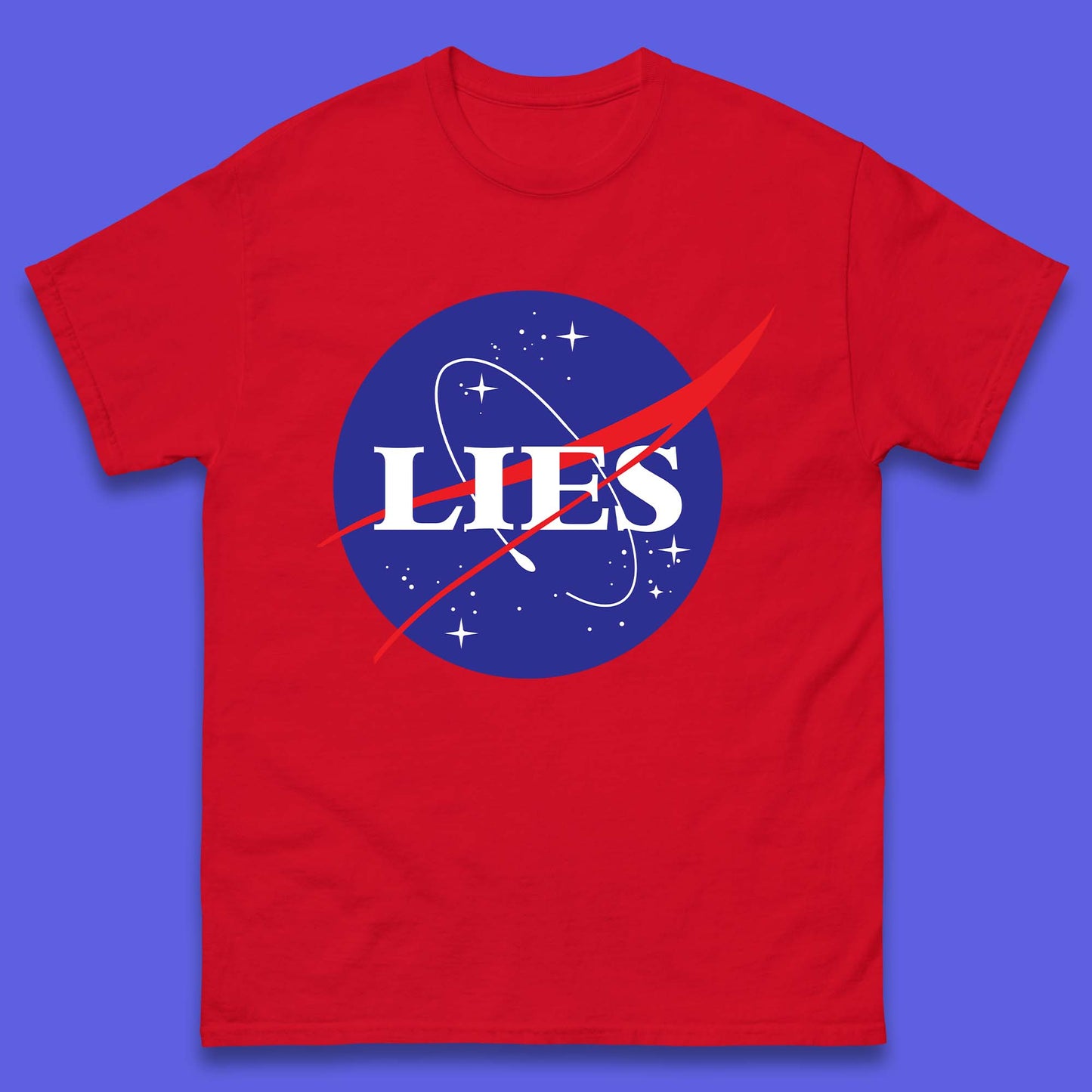 NASA Lies T Shirt