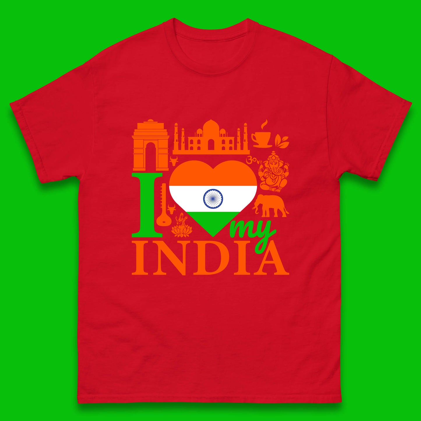 I Love My India Patriotic Indian Flag 15th August Independence Day Mens Tee Top